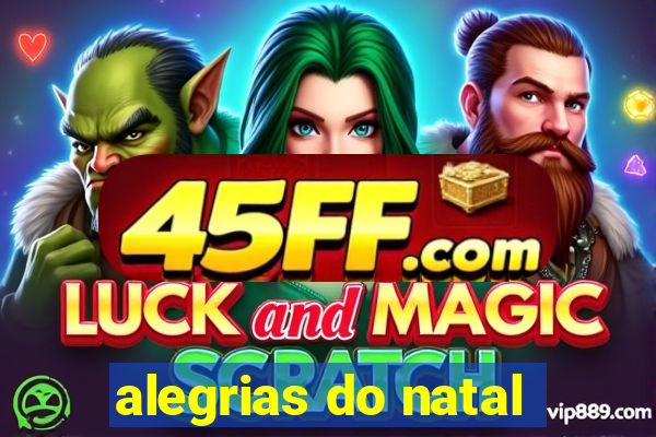 alegrias do natal